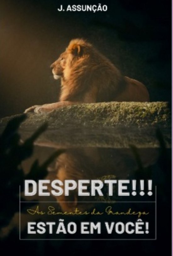 Desperte! As Sementes Da Grandeza Estão Em Você - cover