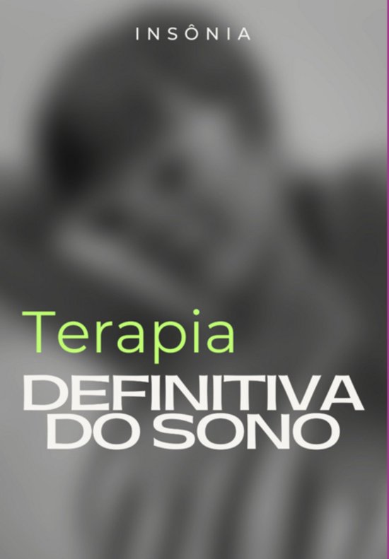 Insônia - Terapia Definitiva Do Sono - cover