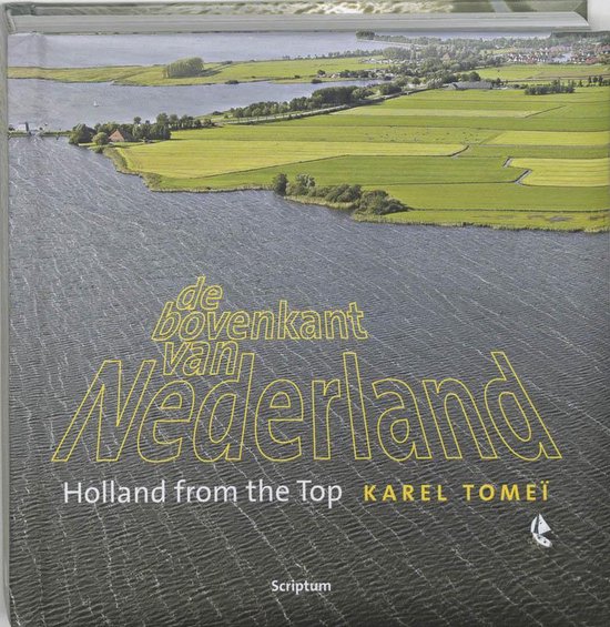 De bovenkant van Nederland ; Holland from the top 2 - cover
