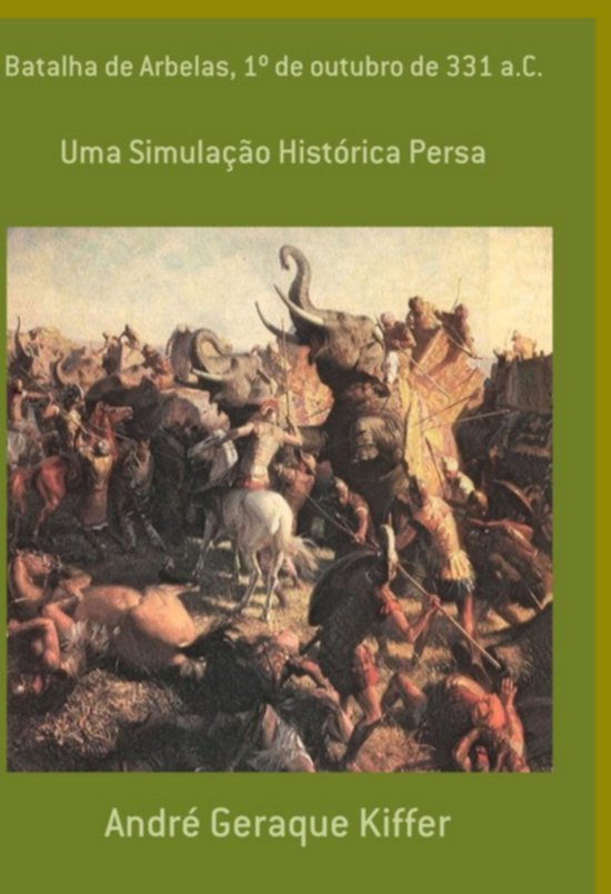 Batalha De Arbelas, 1° De Outubro De 331 A.c. - cover