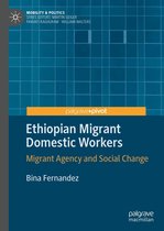 Mobility & Politics - Ethiopian Migrant Domestic Workers