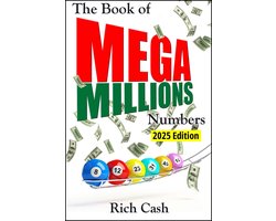 The Book of Mega Millions Numbers - 2025 Edition