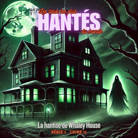 La hantise de Whaley House - cover