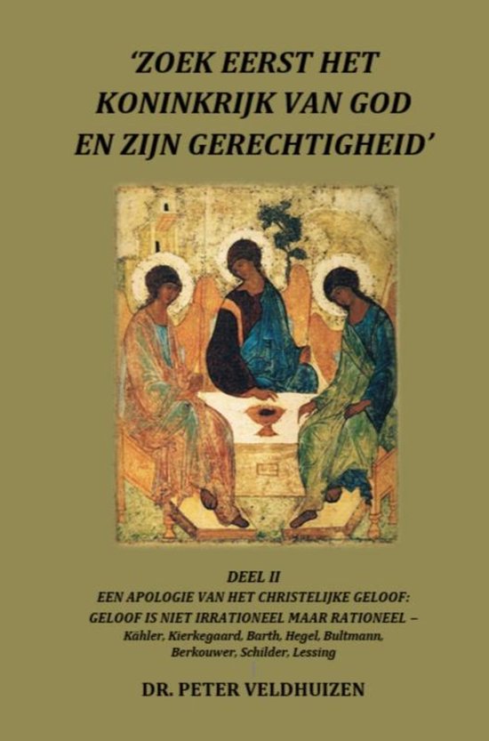 Boekomslag met de tekst 'Zoek eerst het Koninkrijk van God en Zijn Gerechtigheid' en een Byzantijnse icoon van de Heilige Drie-eenheid.
