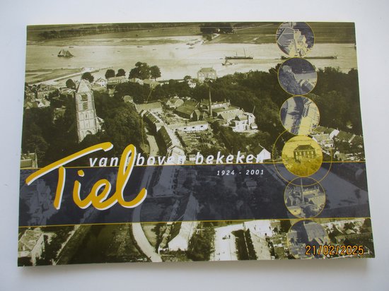 Tiel van boven bekeken 1924-2001