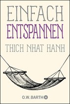 Basics der Achtsamkeit - Einfach entspannen