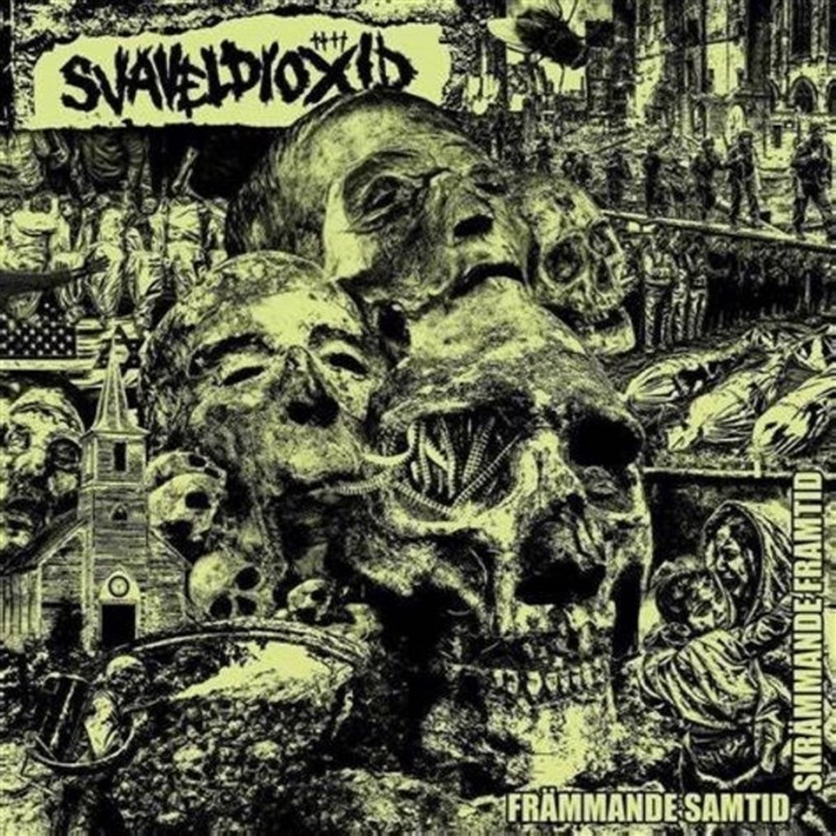 Svaveldioxid - Frammande Samtid Skrammande Framtid (10" LP)