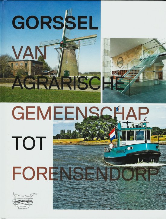 Gorssel van agrarische gemeenschap tot forensendorp - cover