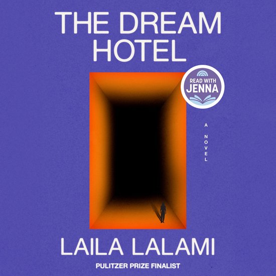 The Dream Hotel: A Read with Jenna Pick - cover