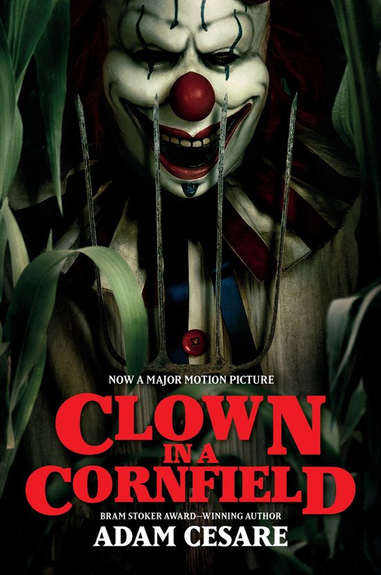 Clown in a Cornfield1- Clown in a Cornfield Movie Tie-in Edition