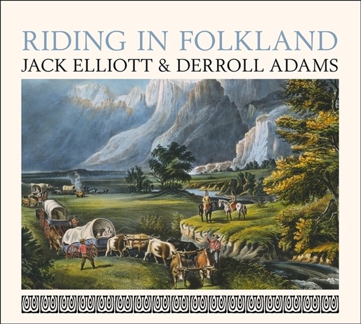 Jack Elliott & Derroll Adams - Riding The Folkland (CD)