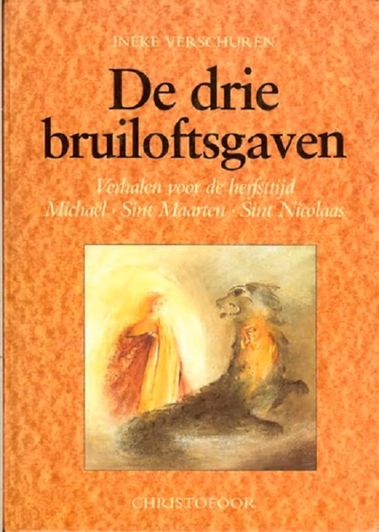 De drie bruiloftsgaven