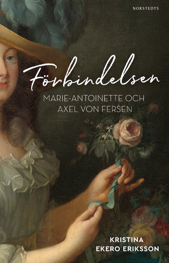 Förbindelsen : Marie-Antoinette och Axel von Fersen - cover