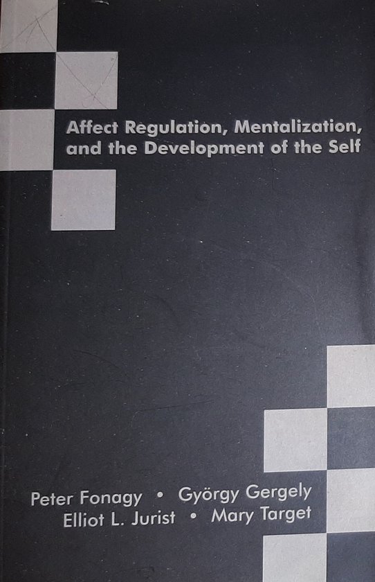 Affect Regulation Mentalization Development of the Self