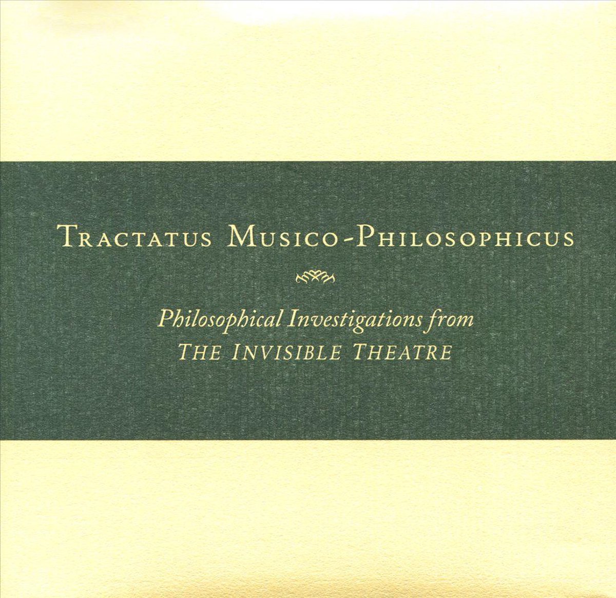 Tractatus Musico-Philosophicus