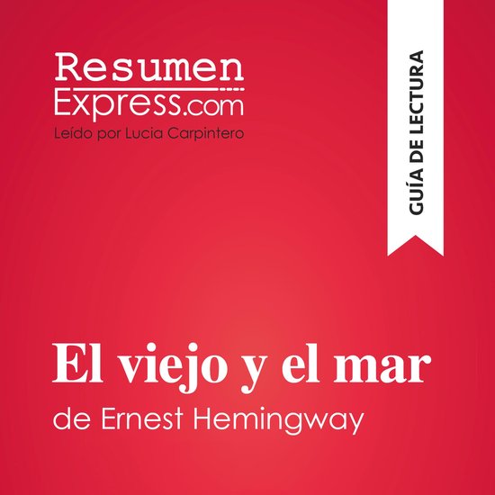 El viejo y el mar de Ernest Hemingway (Guía de lectura) - cover