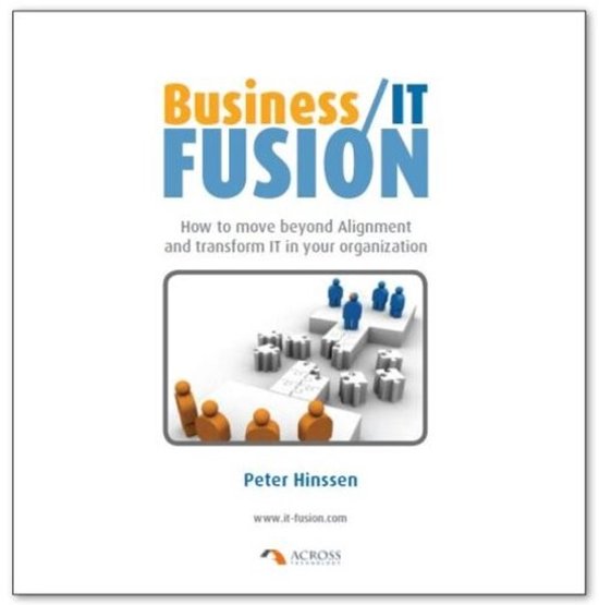 Business / IT Fusion. How to move beyond Alignment and trans ... - cover
