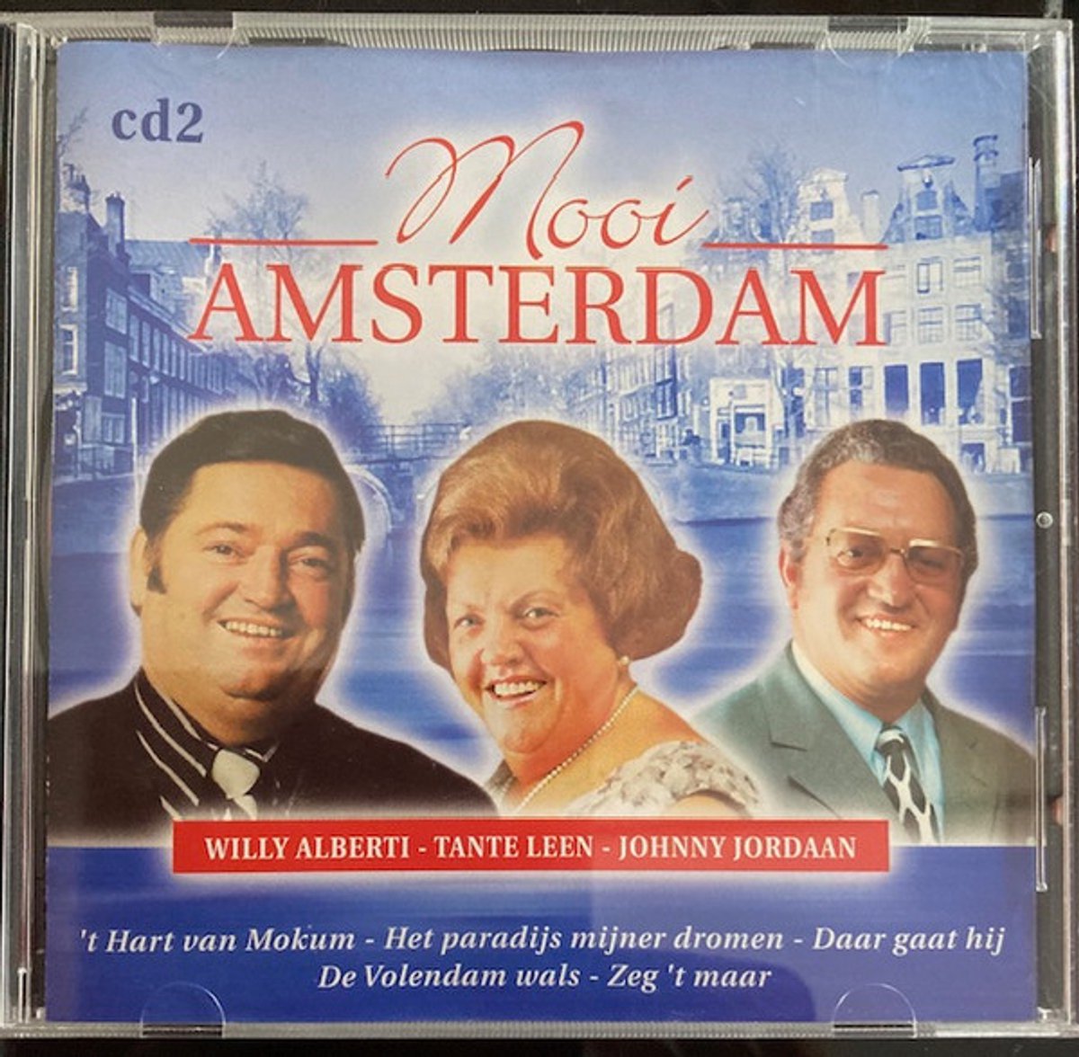 Willy Alberti, Tante Leen, Johnny Jordaan – Mooi Amsterdam - CD 2