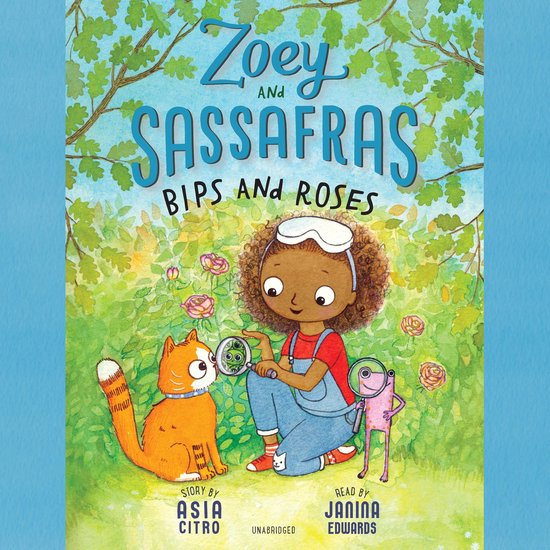Zoey and Sassafras: Bips and Roses - cover