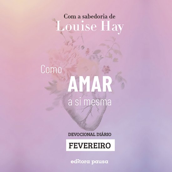 Ensinamentos de Louise Hay para Fevereiro - cover