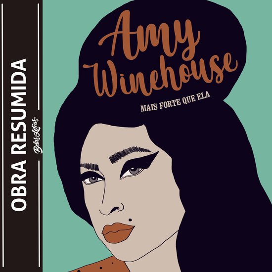 Amy Winehouse - mais forte que ela (resumo) - cover