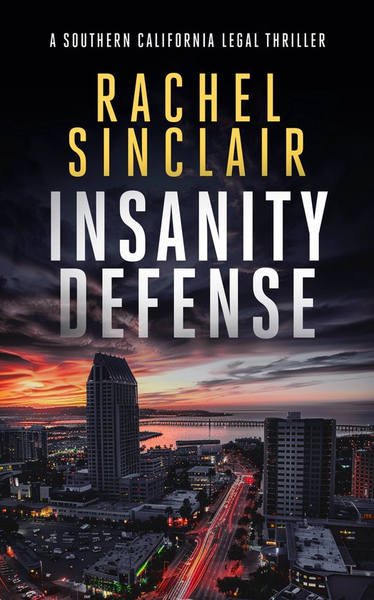 Southern California Legal Thrillers- Insanity Defense - cover