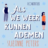 Als we weer kunnen ademen
