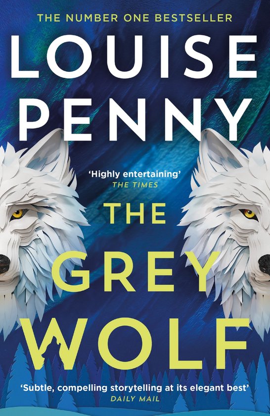 Chief Inspector Gamache - The Grey Wolf