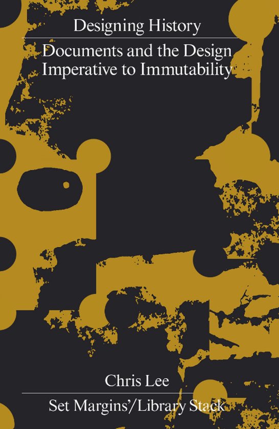 Designing History: Documents and the Design Imperative to Im ... - cover