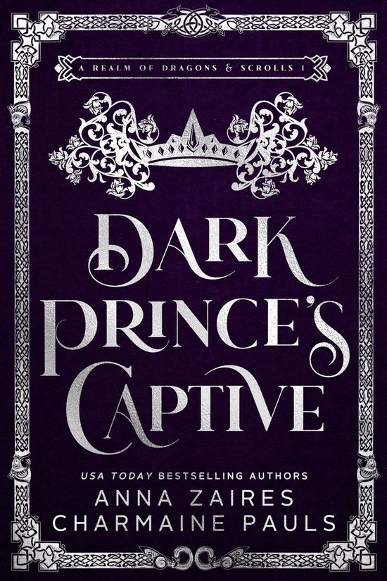 A Realm of Dragons & Scrolls 1 - Dark Prince’s Captive