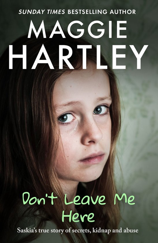 A Maggie Hartley Foster Carer Story 29 - Don't Leave Me Here - cover