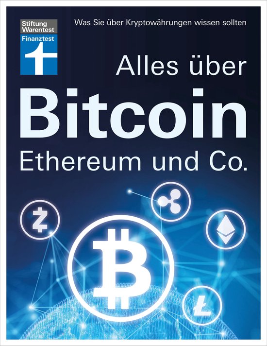 Alles über Bitcoin, Ethereum und Co. - Investition, Funktio ... - cover