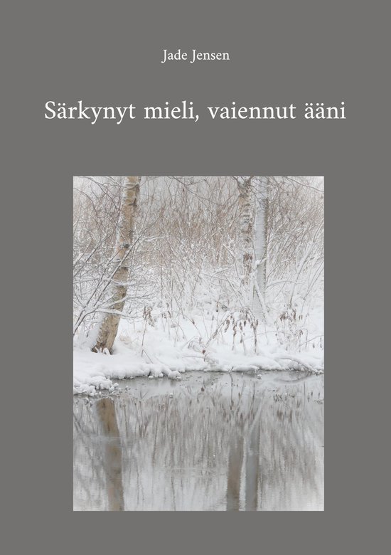 Särkynyt mieli, vaiennut ääni - cover