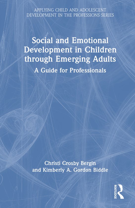 Applying Child and Adolescent Development in the Professions ... - cover