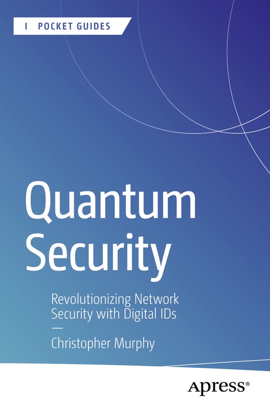 Apress Pocket Guides- Quantum Security - cover