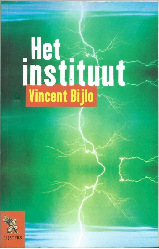9789001559793 - Het instituut - Vincent Bijlo