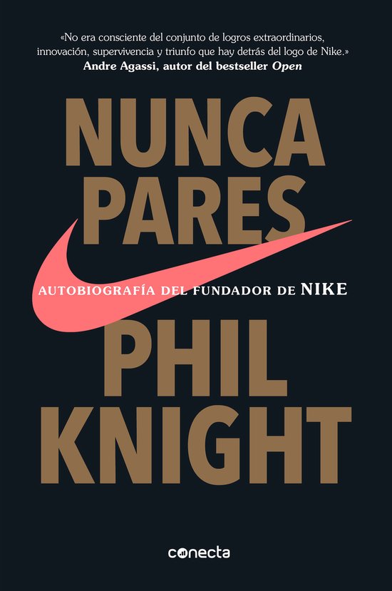 Nunca Pares: Autobiografía del Fundador de Nike / Shoe Dog: ... - cover