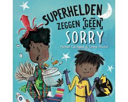 Superhelden zeggen geen sorry