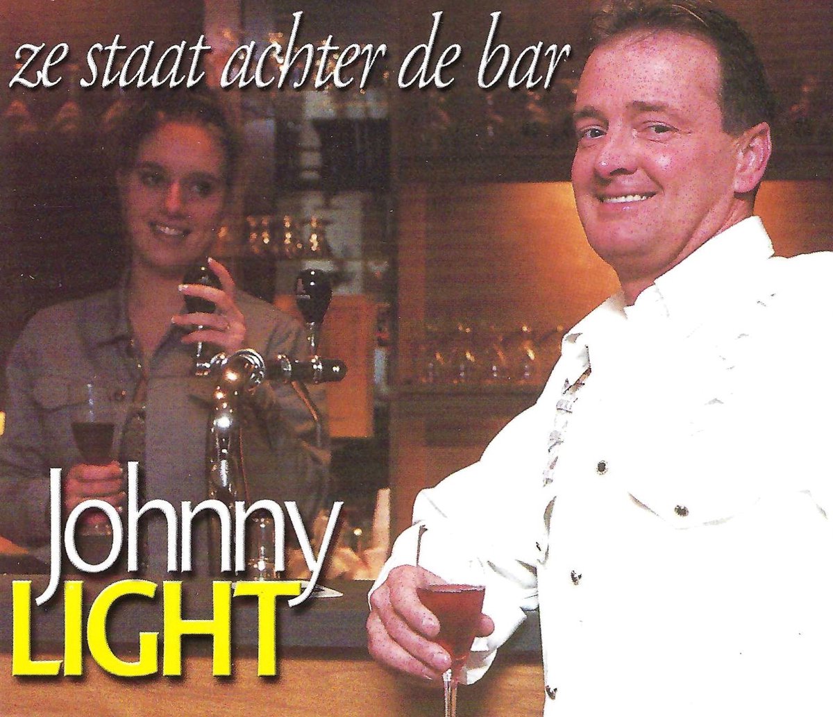Johnny Light - Ze Staat Achter De Bar (CD-Maxi-Single)