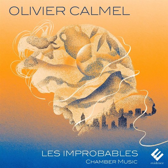 Thomas Bloch, Marion Chiron & Annelise Clément - Olivier Calmel: Les Improbables (CD)