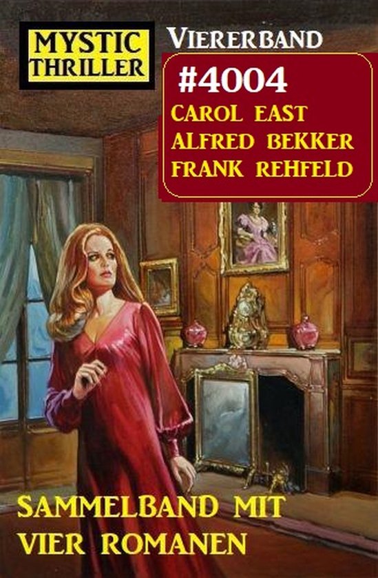 Mystic Thriller Viererband 4004 - Sammelband mit vier Romane ... - cover