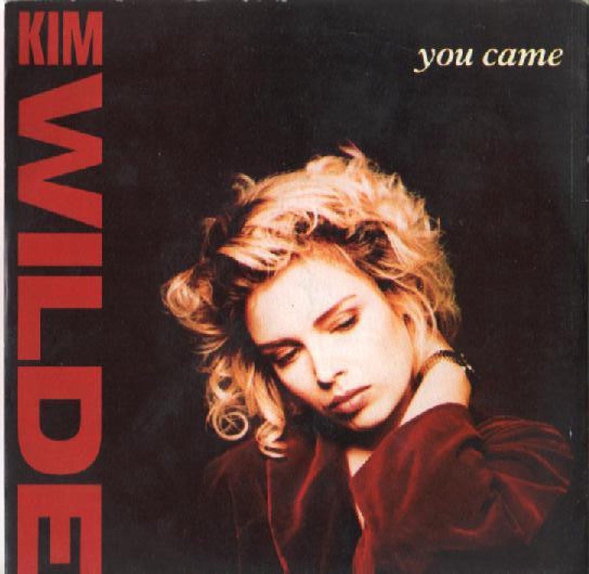 Kim Wilde – You Came (3 Track CDSingle)