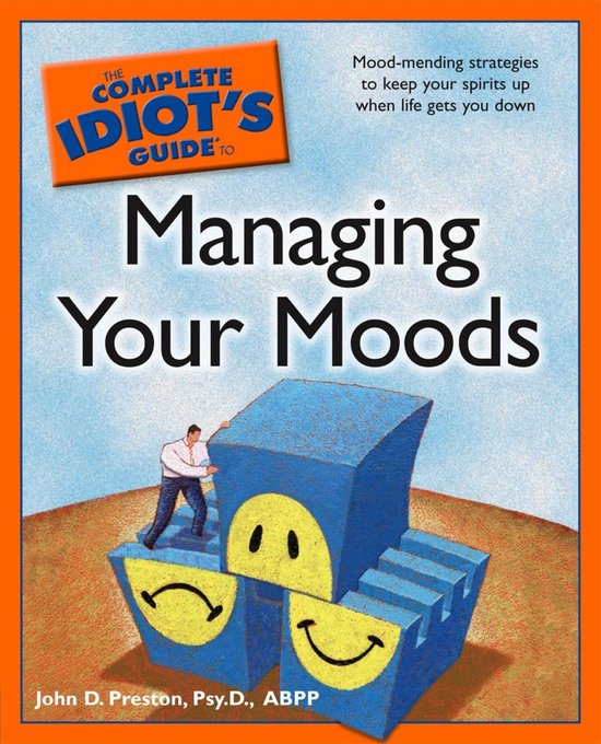 The Complete Idiot's Guide to Managing Your Moods - cover