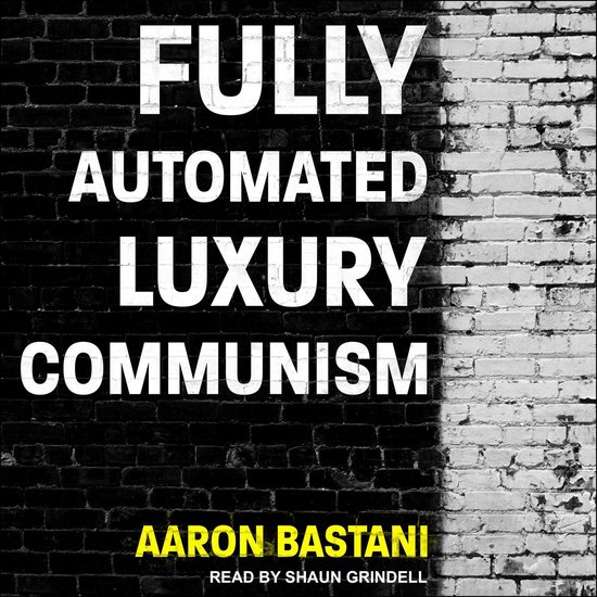 Fully Automated Luxury Communism - cover