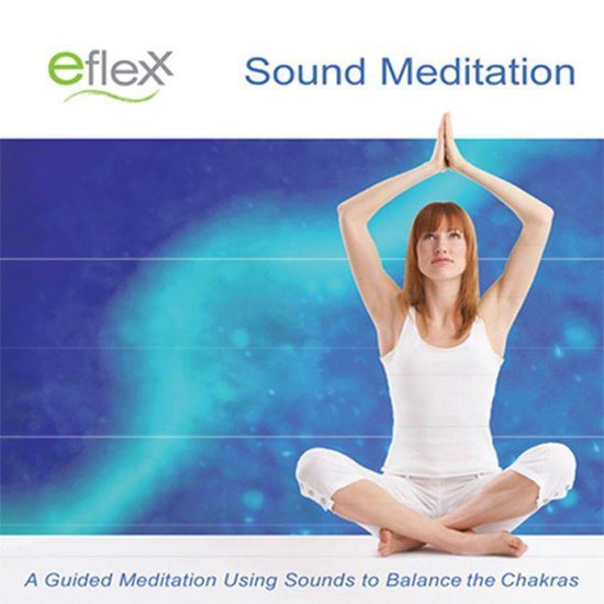 The Eflexx Sound Meditation - cover