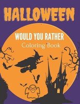 Would You Rather Halloween Coloring Book