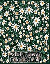 Adult Flower Coloring Book