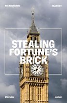 Stealing Fortune's Brick