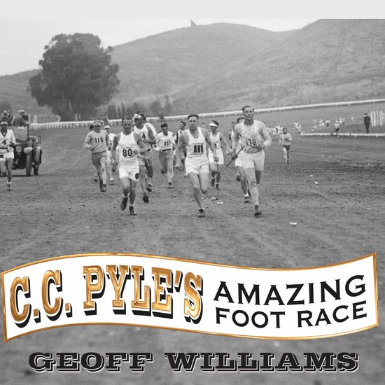 C. C. Pyle's Amazing Foot Race - cover