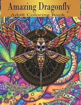 Amazing Dragonfly Adult Coloring Book